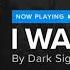 Dark Signal I Was Alive HD