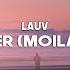 Lauv Sad Forever Moilatch Remix