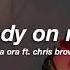 Rita Ora Ft Chris Brown Body On Me Slowed Reverb