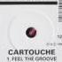 Cartouche Feel The Groove Underground Remix