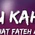 Rahat Fateh Ali Jane Tu Kahan Hai Full Lyrics Song Sajid Wajid Salman Khan Zarine Khan