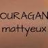 Ouragan Mattyeux Speed Up