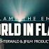 We Blame The Empire A World In Flames Feat Tobias Rische Official Music Video