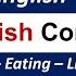 Daily English Conversation Dressing Eating Living Travelling American English