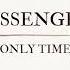 Passenger Only Time Official Audio