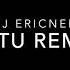 DJ Ericnem TUTU Remix SLOWED V1