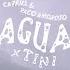 CA7RIEL Paco Amoroso TINI AGUA Letra Lyrics