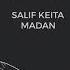 Salif Keita Madan Andre Rizo Private Remix