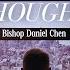 How To Take No Thought Bishop Daniel Chen