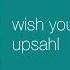 Upsahl Wish You D Make Me Cry Slowed Reverb