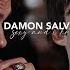 Damon Salvatore Sexy And I Know It 11K