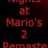 Five Nights At Mario S 2 3D Remastered Nights 1 6 Complete