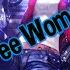 Nightcore Free Woman