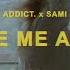 Addict SAMI Leave Me Alone Official Lyric Video