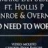 MARC DEPULSE FT HOLLIS P MONROE OVERNITE NO NEED TO WORRY