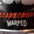 Warped Scarecrow A Re Review