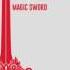 Magic Sword Uprising