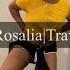 TKN Rosalia Travis Scott Zumba