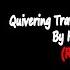 Quivering Travesties Original Version By Hans The Manz Re Uploaded