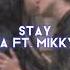 Stay Rihanna Ft Mikky Ekko Edit Audio