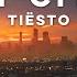 Tiësto My City