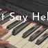 Just Say Hello Melo D Yuriko Piano Cover