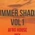 SUMMER SHADES AFRO HOUSE MIX