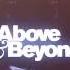 Above Beyond We Re All We Need Feat Zoe Johnston