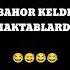 Bahor Keldi Maktablarda