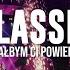 CLASSIC Chciałbym Ci Powiedzieć Official Lyric Video