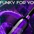 Funky For You Original Mix