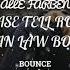 Alle Farben Please Tell Rosie Roldan Law Bootleg Bounce