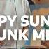 Happy Sunday Funk Mix Good Vibes DJ Set For Weekend Chill Cooking Working