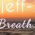 Breath