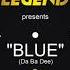 Sound Of Legend Blue Da Ba Dee Extended Mix SLOWED VERSION 1