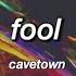 Fool Cavetown Lyrics