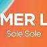 Sole Sole Summer Love