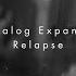 Analog Expanse Relapse