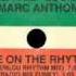 Little Louie Marc Anthony Ride On The Rhythm Kenlou Rhythm Mix