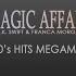 MAGIC AFFAIR 90 S HITS MEGAMIX