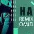 Omid Oghabi Hasrat DJ HAMID KHAREJI REMIX امید عقابی حسرت