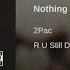 2pac Nothing To Lose