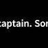 Welcome Aboard Captain Some Systems Online