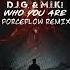 D J G M I K Who You Are Forceflow Remix ENDLESSKY AUDIO