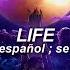 LIFE Rude α Traducido Al Español Lyrics Romaji Dr Stone Ending