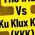 The Irish Vs The Ku Klux Klan KKK A Forgotten American Clash