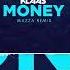 Klaas Money Mazza Remix