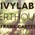 Ivy Lab Afterthought Ft Frank Carter III Official Video CRIT068