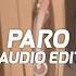 Paro Nej Edit Audio