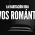 La Habitación Roja Nuevos Románticos Video Oficial